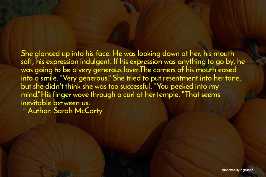 Too Generous Quotes By Sarah McCarty