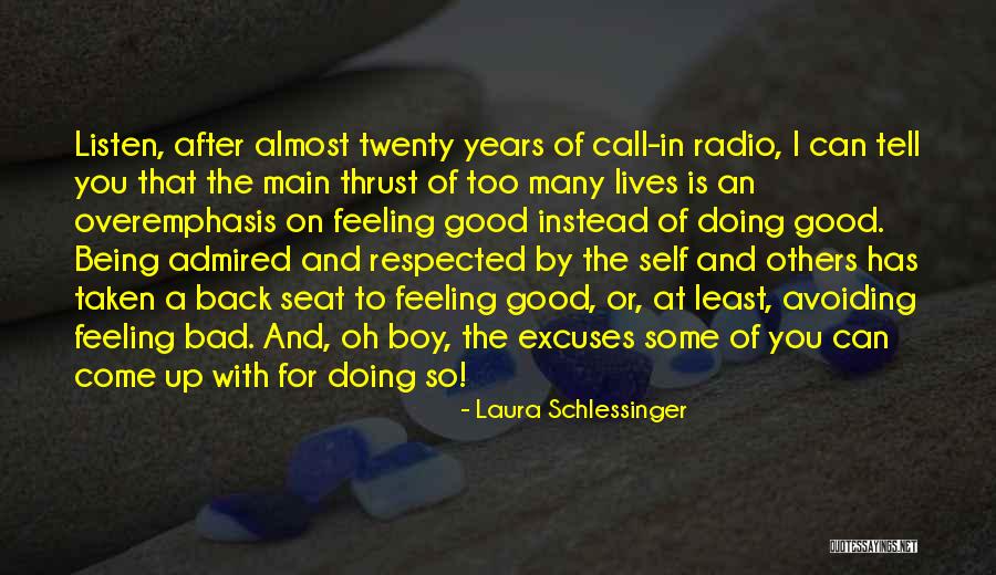 Too Good Is Bad Quotes By Laura Schlessinger Too Good Is Bad Quotes By Laura Schlessinger