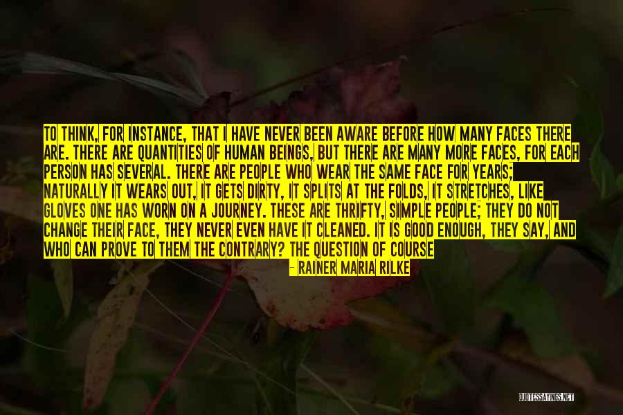 Too Good Of A Person Quotes By Rainer Maria Rilke Too Good Of A Person Quotes By Rainer Maria Rilke