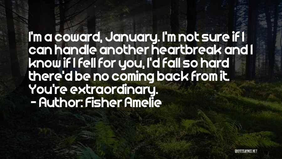 Too Hard To Handle Quotes By Fisher Amelie