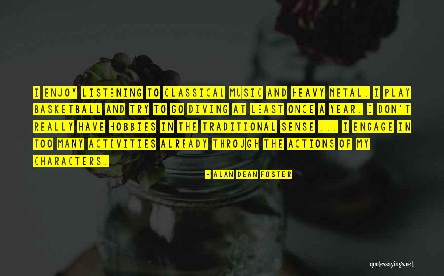 Too Heavy Quotes By Alan Dean Foster Too Heavy Quotes By Alan Dean Foster