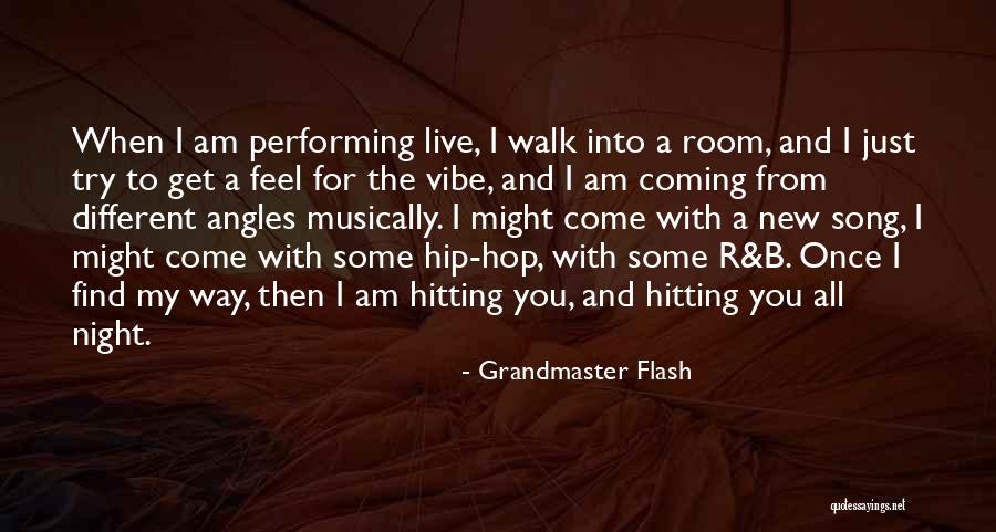 Too Hip For The Room Quotes By Grandmaster Flash Too Hip For The Room Quotes By Grandmaster Flash