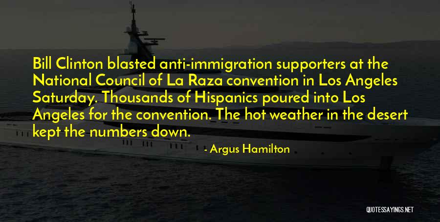 Too Hot Weather Quotes By Argus Hamilton Too Hot Weather Quotes By Argus Hamilton