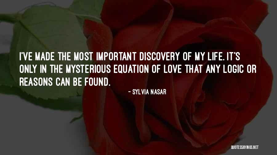 Too Important For Logic Quotes By Sylvia Nasar Too Important For Logic Quotes By Sylvia Nasar