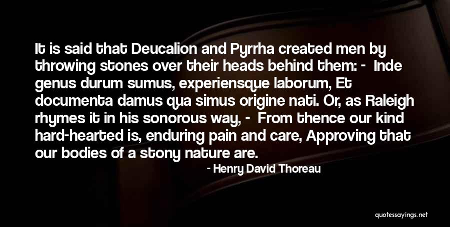 Too Kind Hearted Quotes By Henry David Thoreau Too Kind Hearted Quotes By Henry David Thoreau