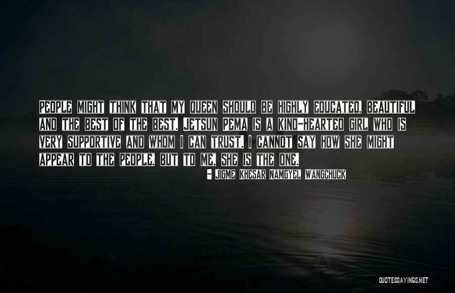 Too Kind Hearted Quotes By Jigme Khesar Namgyel Wangchuck Too Kind Hearted Quotes By Jigme Khesar Namgyel Wangchuck