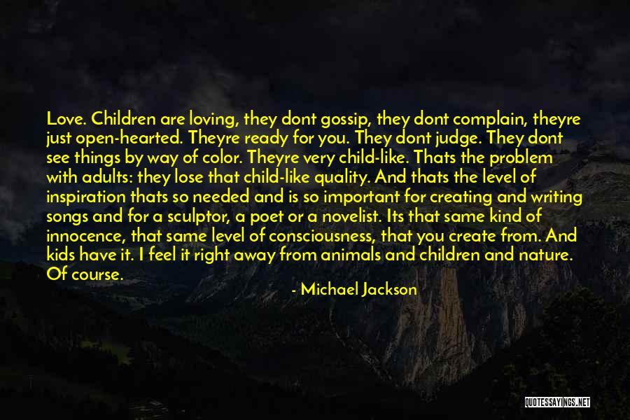 Too Kind Hearted Quotes By Michael Jackson Too Kind Hearted Quotes By Michael Jackson