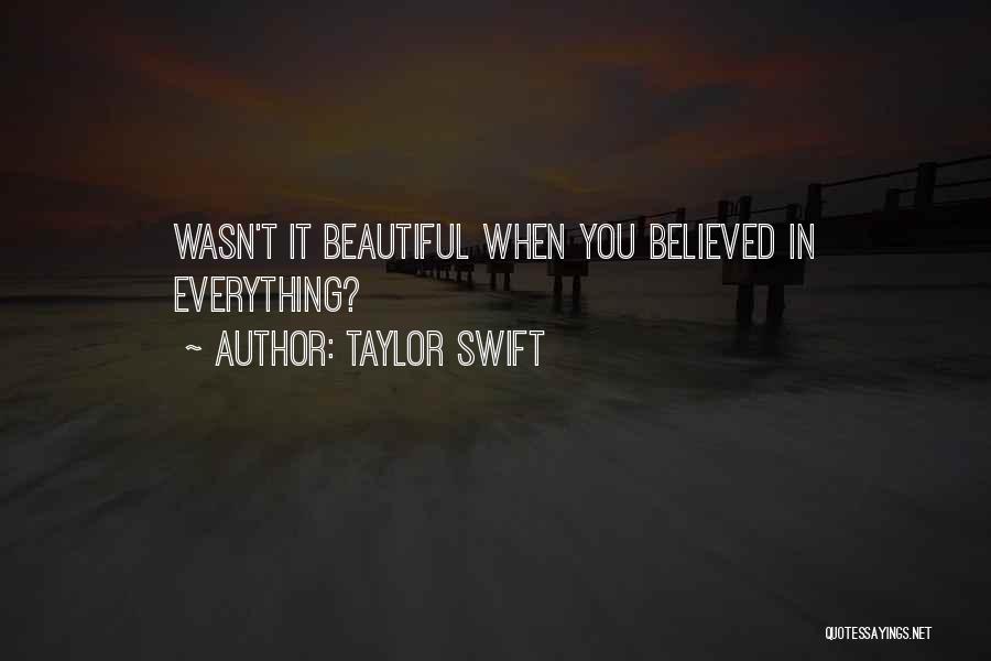 Too Late In Love Quotes By Taylor Swift