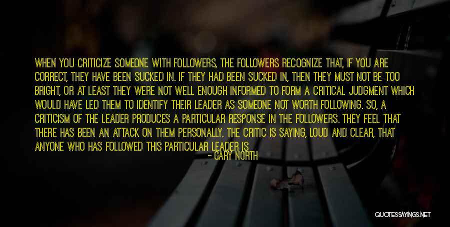 Too Loud Quotes By Gary North Too Loud Quotes By Gary North