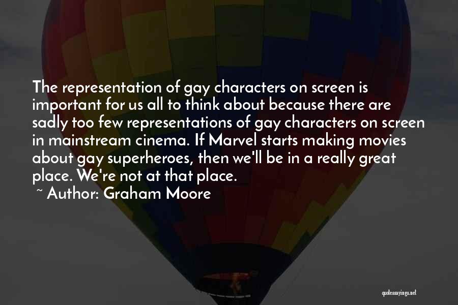Too Mainstream Quotes By Graham Moore