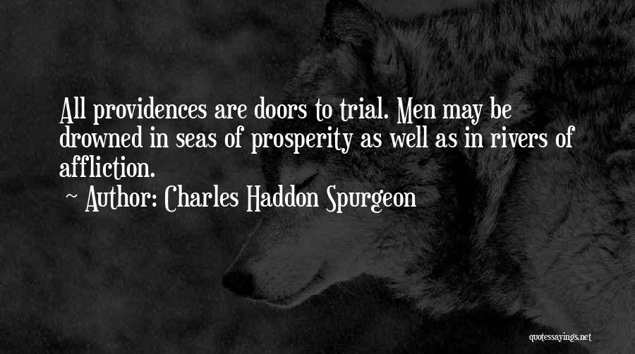 Too Many Blessings Quotes By Charles Haddon Spurgeon