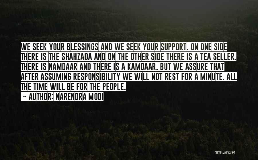 Too Many Blessings Quotes By Narendra Modi