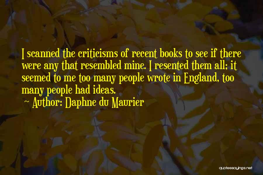 Too Many Books Quotes By Daphne Du Maurier