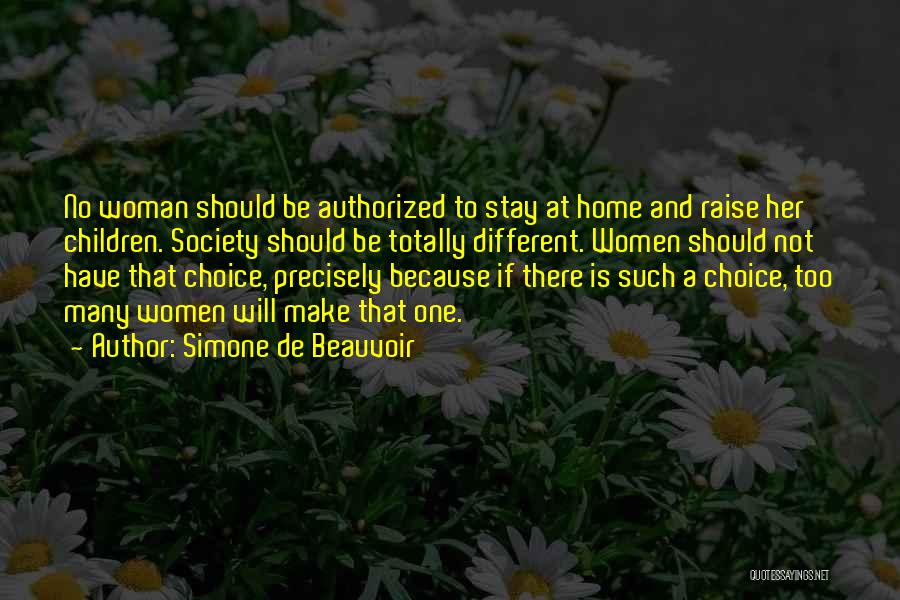 Too Many Choices Quotes By Simone De Beauvoir