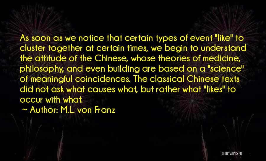 Too Many Coincidences Quotes By M.L. Von Franz