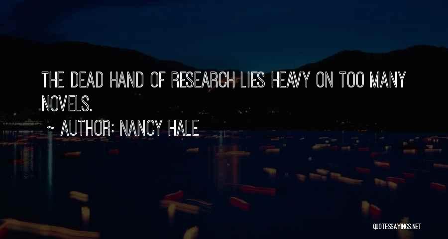 Too Many Lies Quotes By Nancy Hale