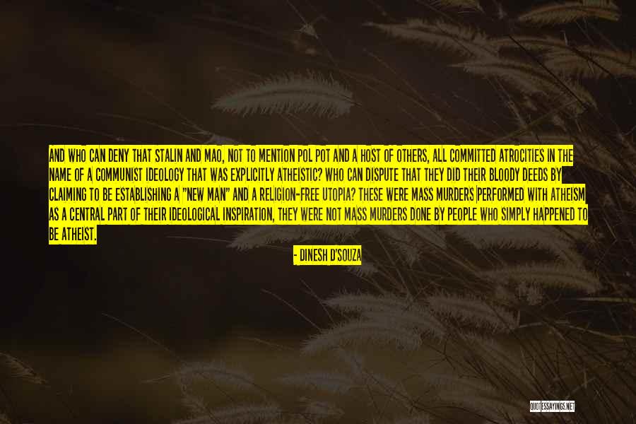 Too Many Murders Quotes By Dinesh D'Souza Too Many Murders Quotes By Dinesh D'Souza