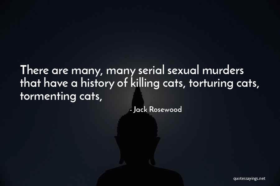 Too Many Murders Quotes By Jack Rosewood Too Many Murders Quotes By Jack Rosewood