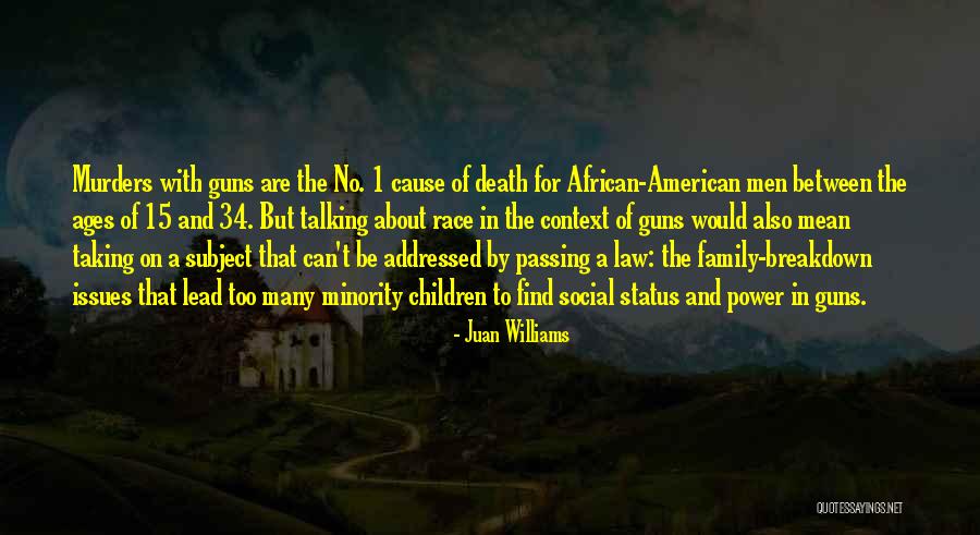 Too Many Murders Quotes By Juan Williams Too Many Murders Quotes By Juan Williams