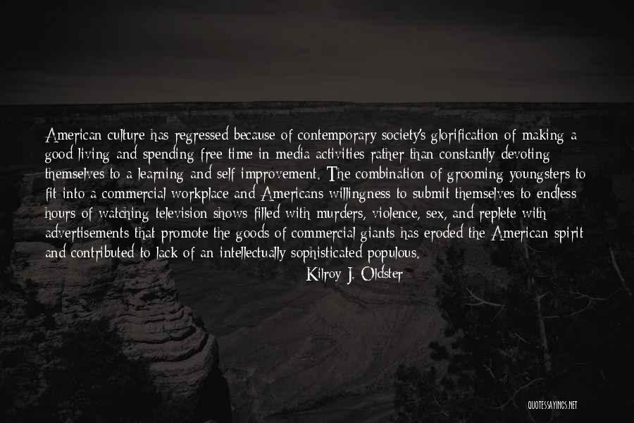 Too Many Murders Quotes By Kilroy J. Oldster Too Many Murders Quotes By Kilroy J. Oldster