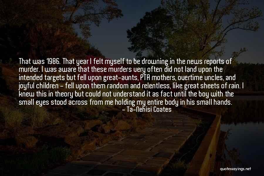 Too Many Murders Quotes By Ta-Nehisi Coates Too Many Murders Quotes By Ta-Nehisi Coates