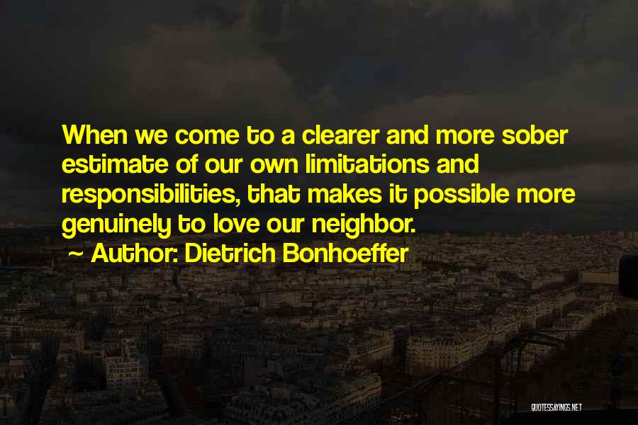 Too Many Responsibilities Quotes By Dietrich Bonhoeffer