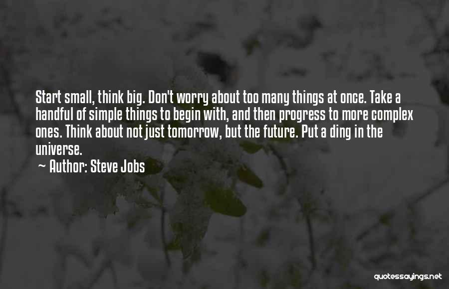 Too Many Things At Once Quotes By Steve Jobs