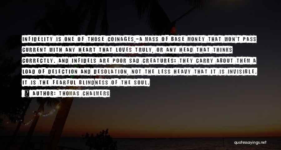 Too Many Things In My Head Quotes By Thomas Chalmers