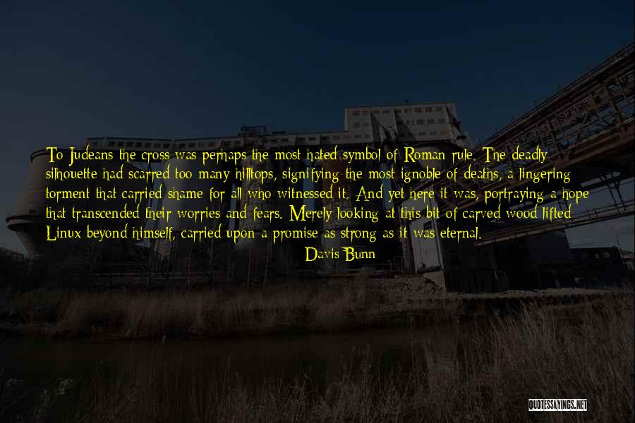 Too Many Too Strong Quotes By Davis Bunn Too Many Too Strong Quotes By Davis Bunn