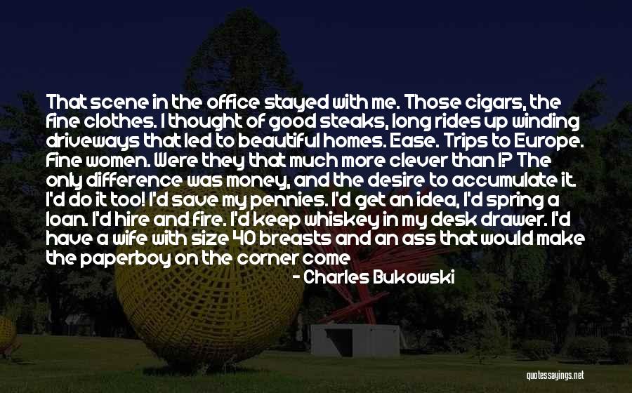 Too Much Clothes Quotes By Charles Bukowski Too Much Clothes Quotes By Charles Bukowski