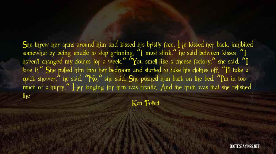 Too Much Clothes Quotes By Ken Follett