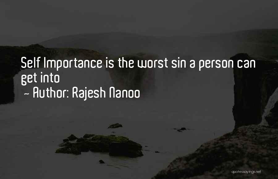 Too Much Ego And Pride Quotes By Rajesh Nanoo