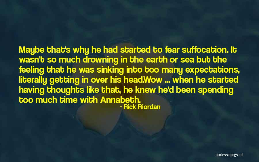 Too Much Expectations Quotes By Rick Riordan Too Much Expectations Quotes By Rick Riordan
