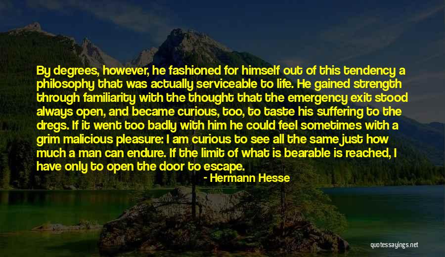 Too Much Familiarity Quotes By Hermann Hesse Too Much Familiarity Quotes By Hermann Hesse