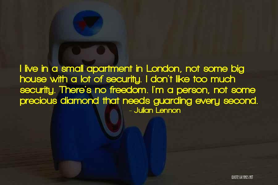 Too Much Freedom Quotes By Julian Lennon