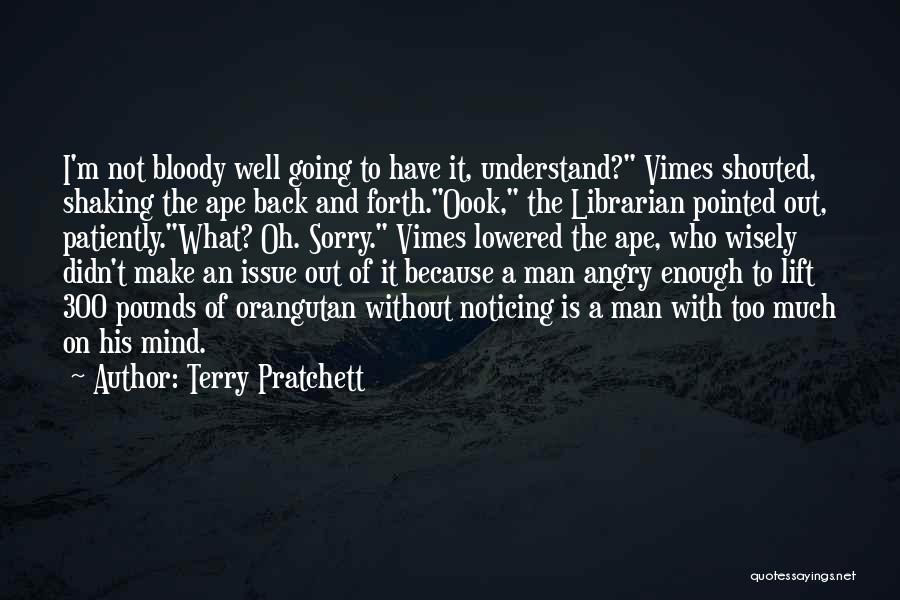 Too Much Going On Quotes By Terry Pratchett