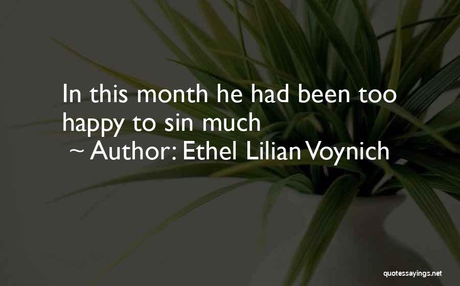 Too Much Happy Quotes By Ethel Lilian Voynich