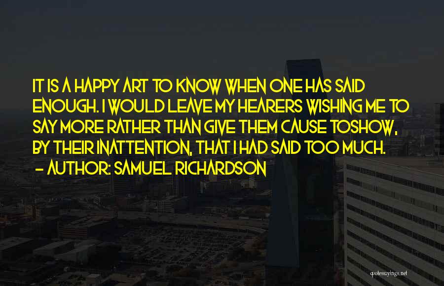 Too Much Happy Quotes By Samuel Richardson