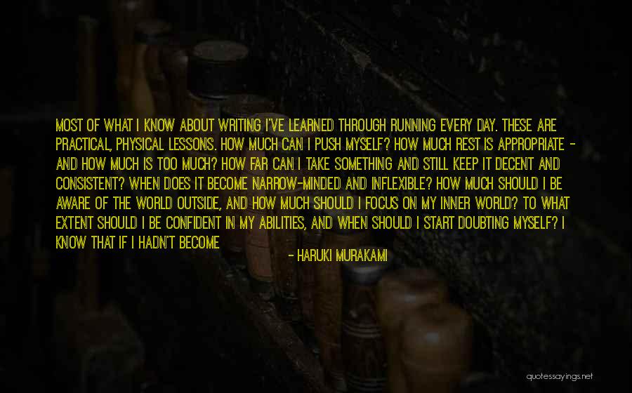 Too Much Hard Work Quotes By Haruki Murakami