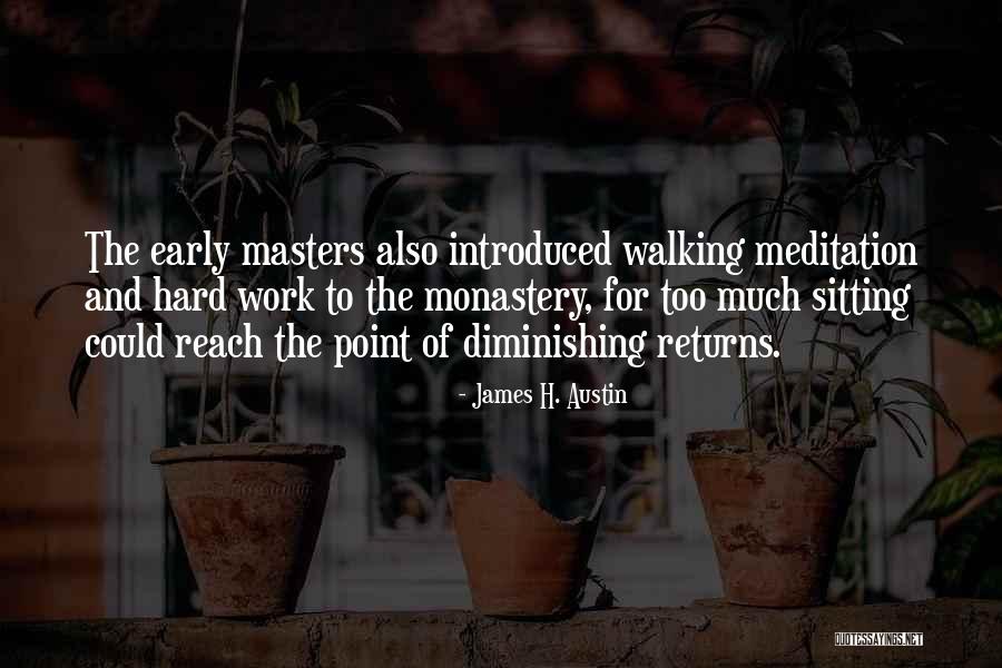 Too Much Hard Work Quotes By James H. Austin Too Much Hard Work Quotes By James H. Austin