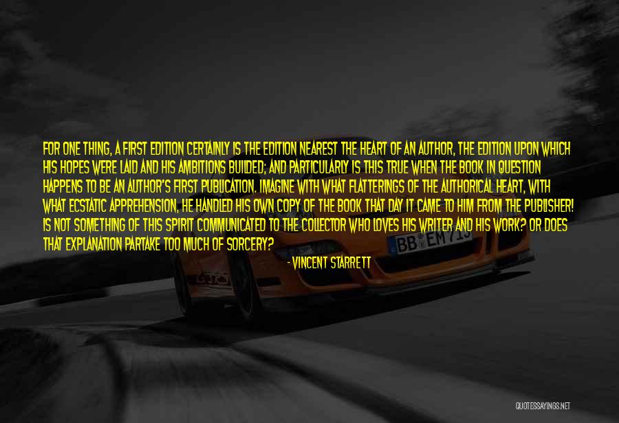 Too Much Hard Work Quotes By Vincent Starrett Too Much Hard Work Quotes By Vincent Starrett
