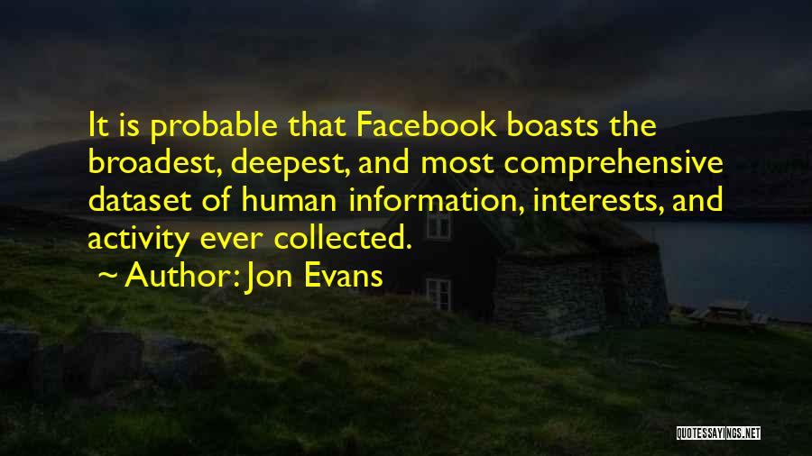 Too Much Information On Facebook Quotes By Jon Evans