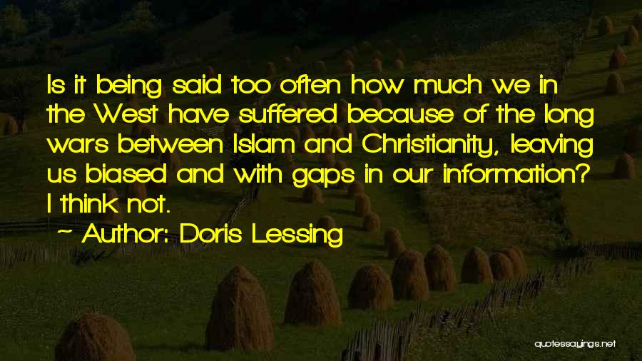 Too Much Information Quotes By Doris Lessing