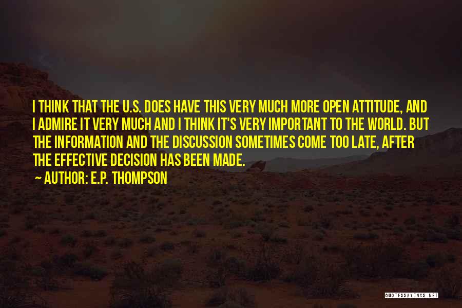 Too Much Information Quotes By E.P. Thompson