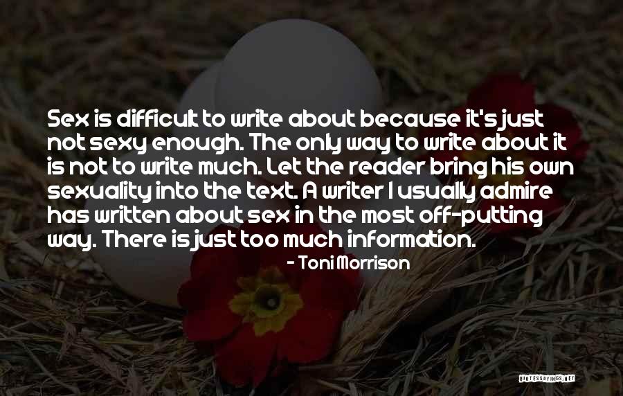Too Much Information Quotes By Toni Morrison Too Much Information Quotes By Toni Morrison
