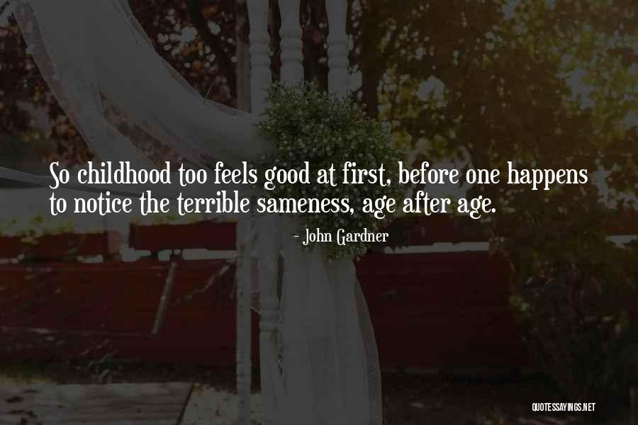 Too Much Introspection Quotes By John Gardner Too Much Introspection Quotes By John Gardner