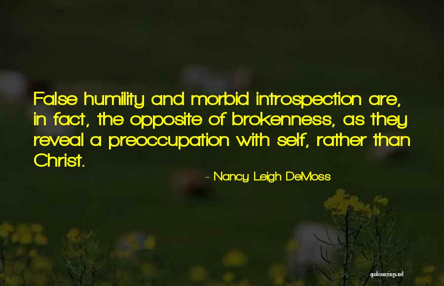 Too Much Introspection Quotes By Nancy Leigh DeMoss Too Much Introspection Quotes By Nancy Leigh DeMoss