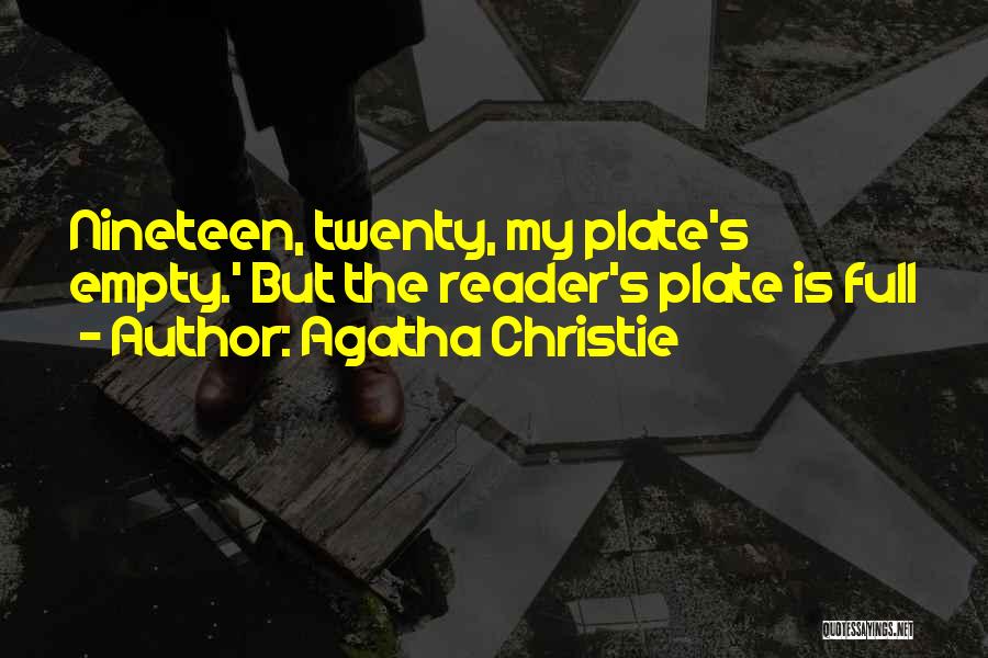 Too Much On My Plate Quotes By Agatha Christie