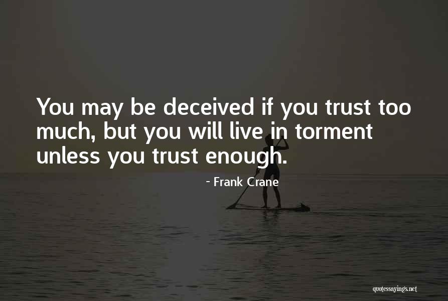 Too Much Quotes By Frank Crane Too Much Quotes By Frank Crane