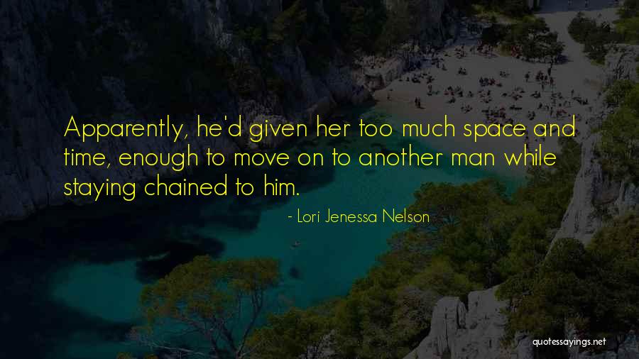 Too Much Quotes By Lori Jenessa Nelson